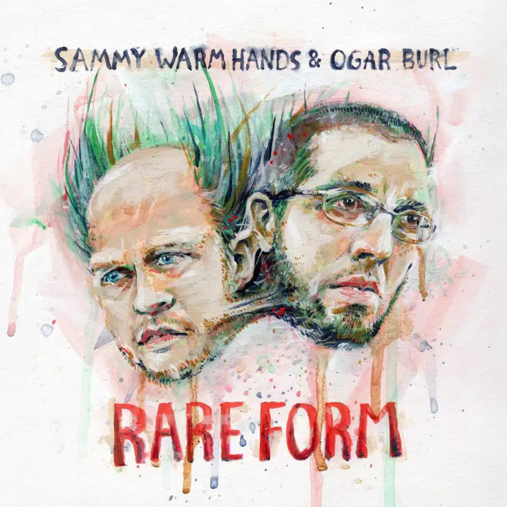Sammy Warm Hands & Ogar Burl