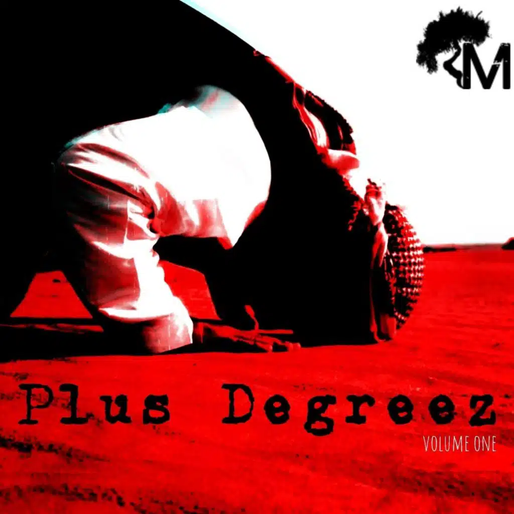 Plus Degreez, Vol. 1