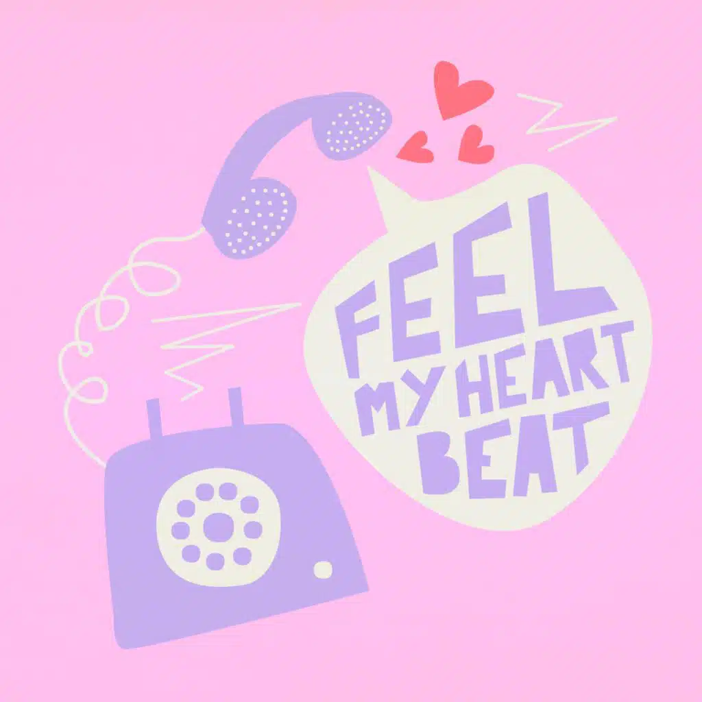 Feel My Heartbeat