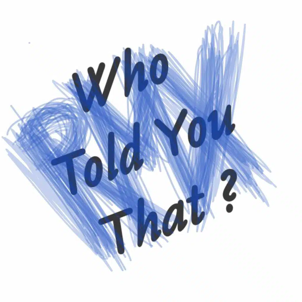 Who Told You That (Reprise Remix)