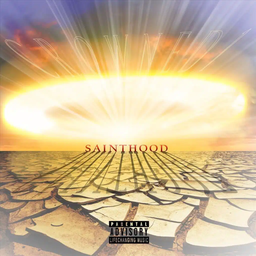 Sainthood (Cross Beats Inc. Presents)