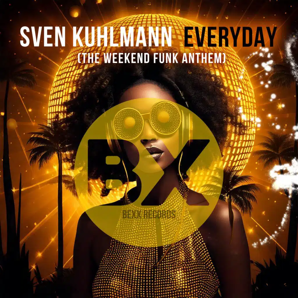 Everyday (The Weekend Funk Anthem)