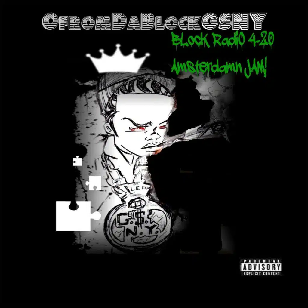 Ofromdablockgsny (Block Radio 4-20 Amsterdamn Jam!)
