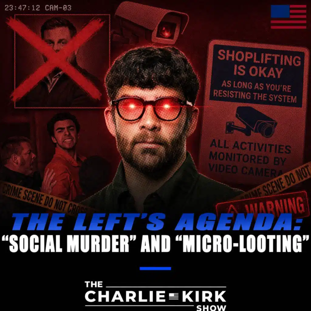 The Left's Agenda: "Social Murder" and "Micro-Looting"