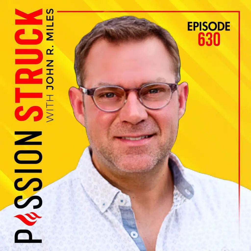 Live Like You Mean It: The Compass of Congruent Connection w/ John R. Miles | EP 630
