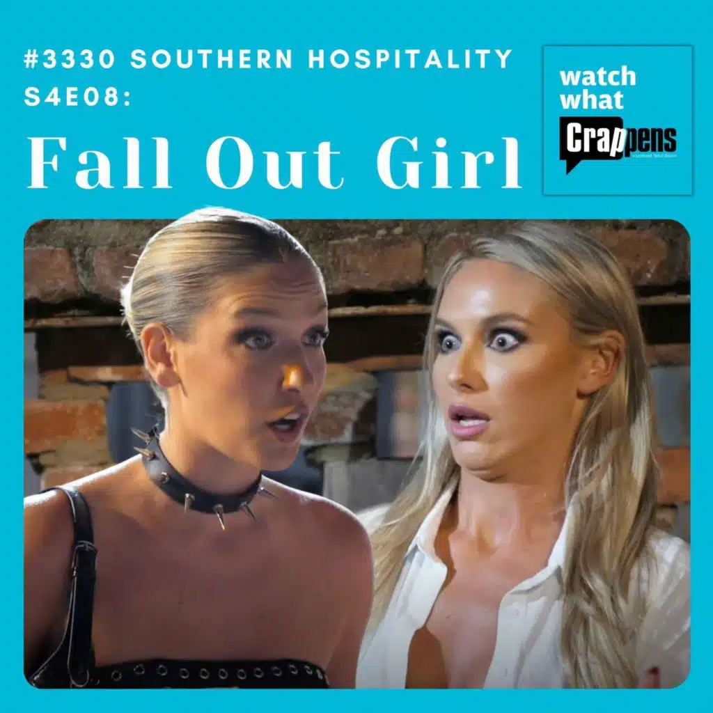 #3330 Southern Hospitality S4E08: Fall Out Girl