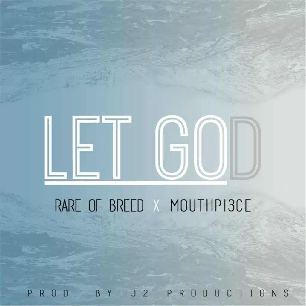 Let Go (feat. Mouthpi3ce)