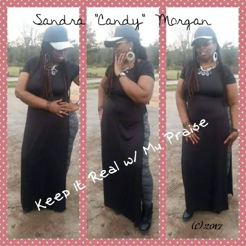 Keep It Real w/ My Praise
