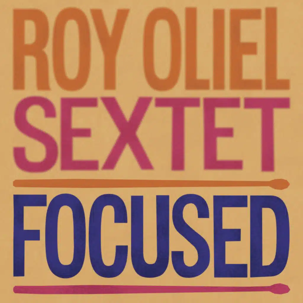 Roy Oliel Sextet