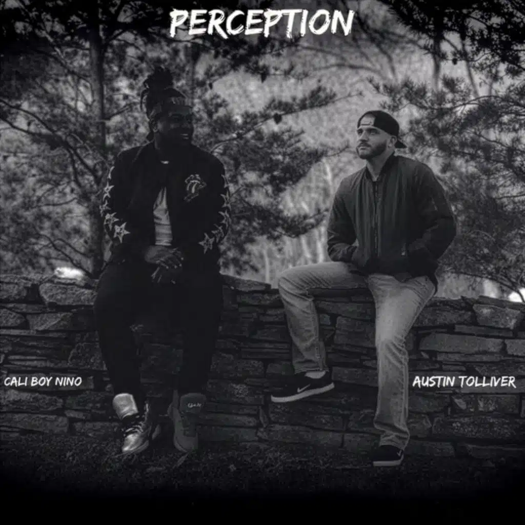 Perception (feat. Cali Boy Nino)