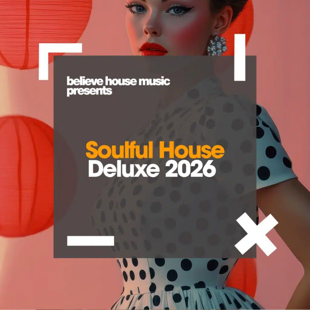 Soulful House Deluxe 2026