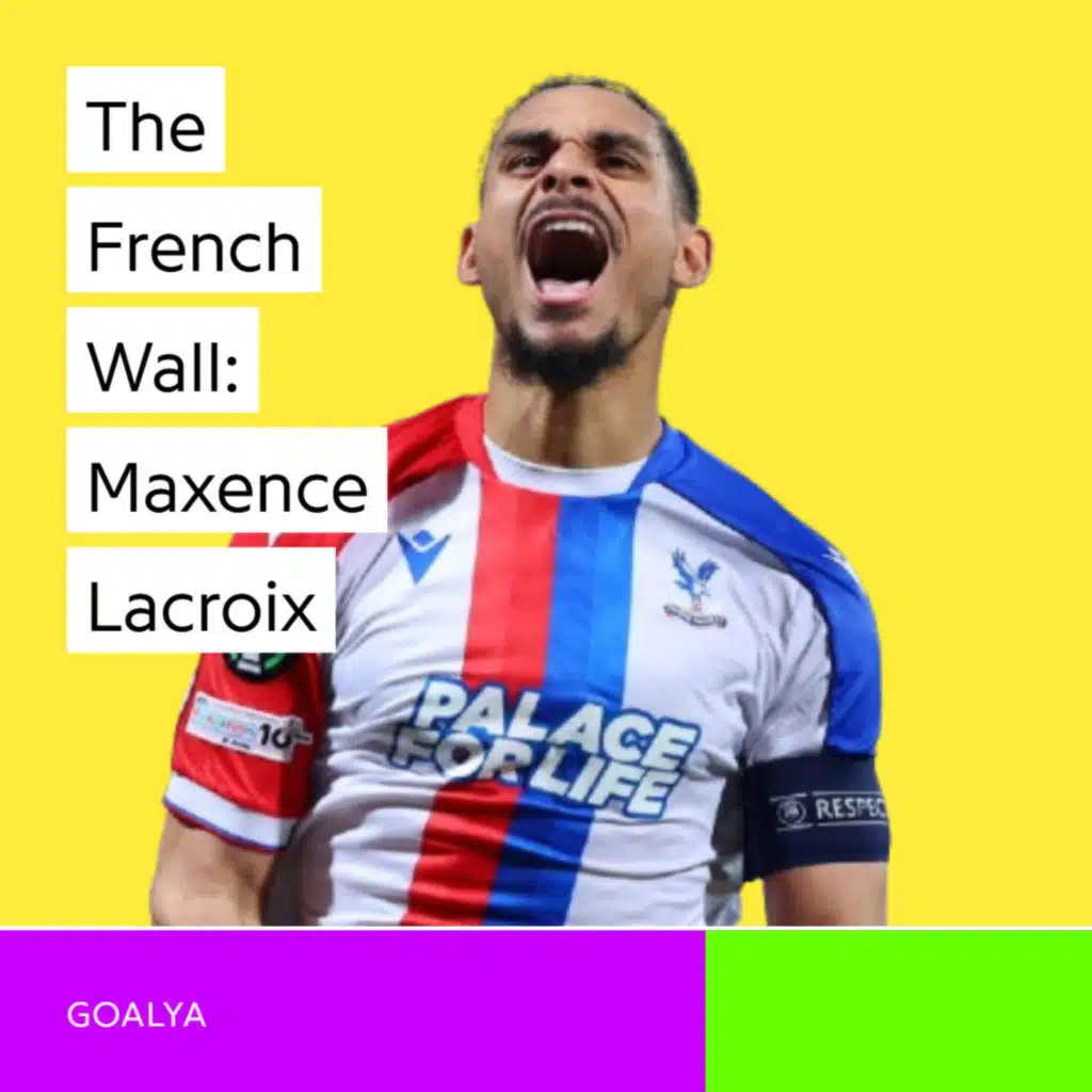 The French Wall: Maxence Lacroix’s Crystal Palace Evolution
