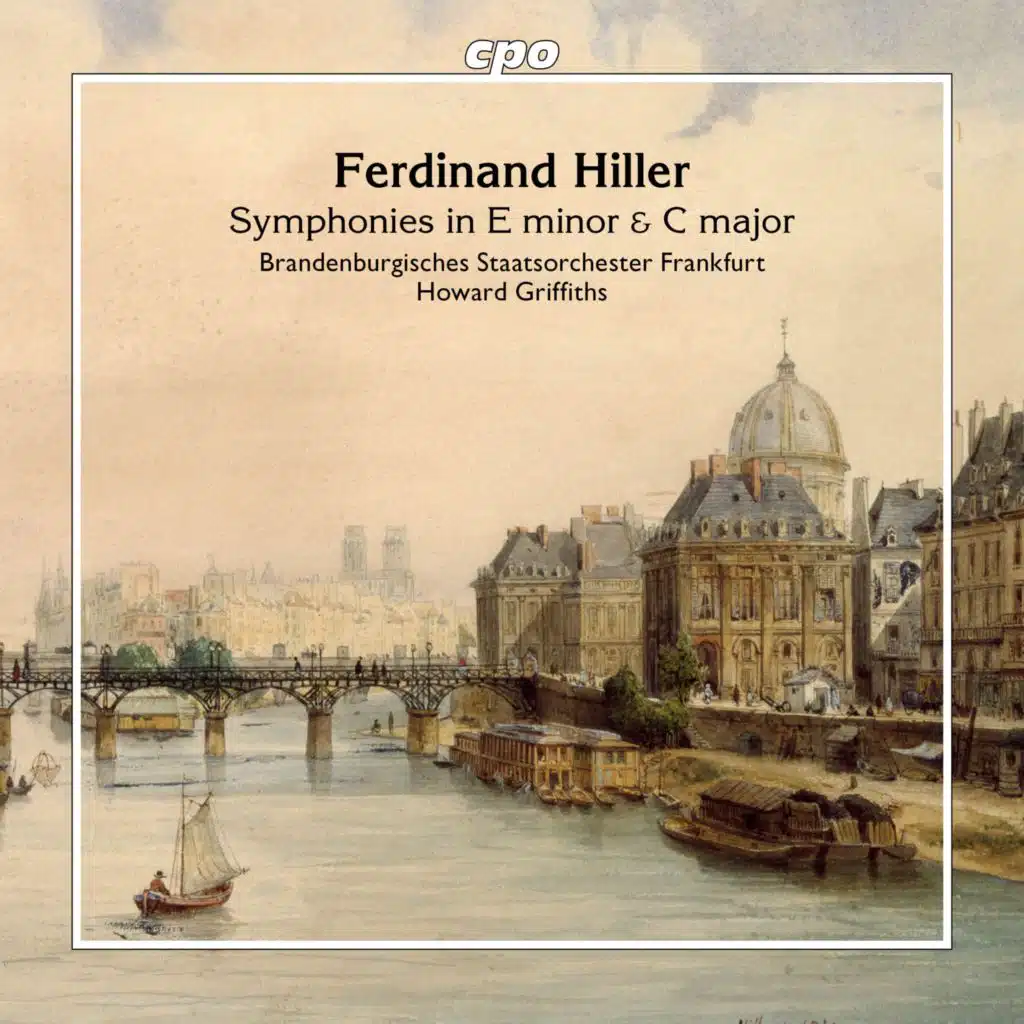 Ferdinand Hiller: Symphonies in E minor & C major