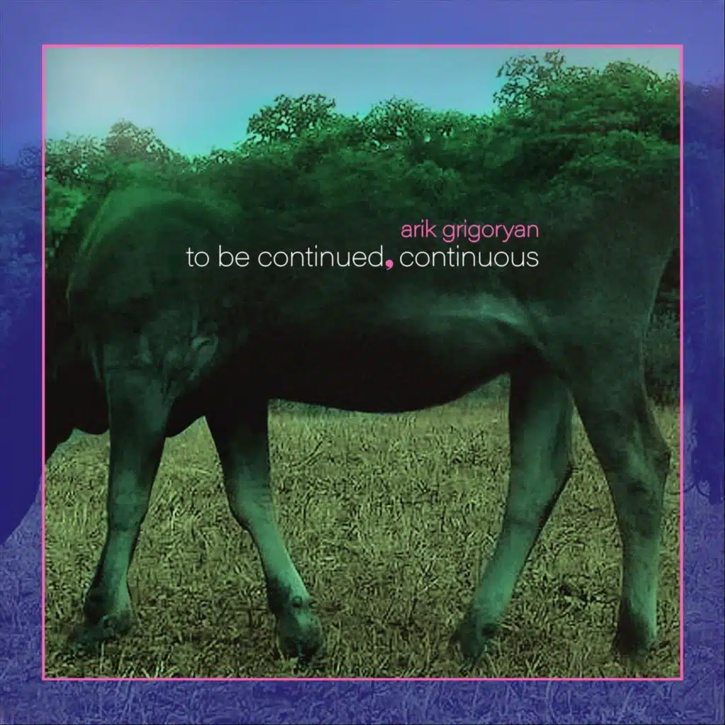To Be Continued, Continuous
