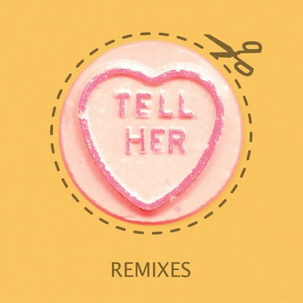 Tell Her (K-Gee Refix)