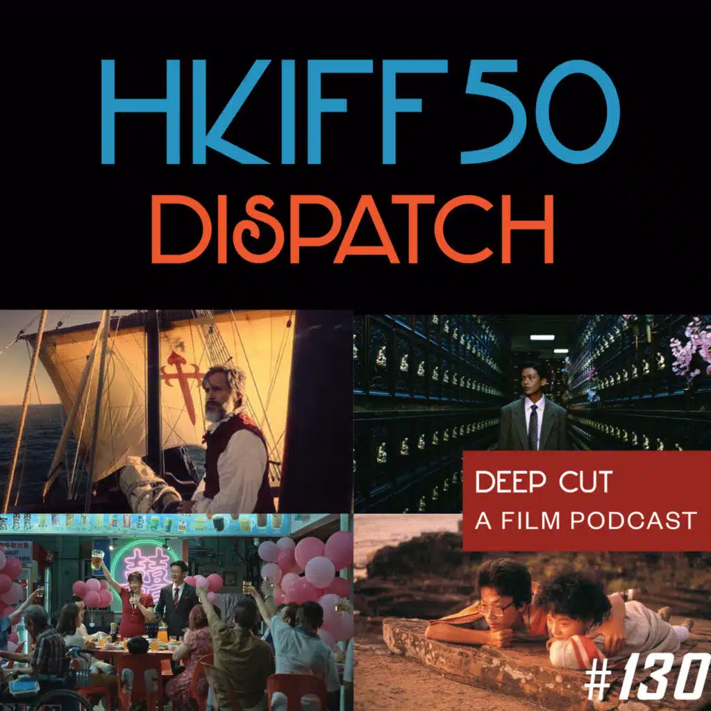 130. HKIFF50 Dispatch (The Drama, Blue Heron, Silent Friend, We’re Nothing at All, and MORE!)