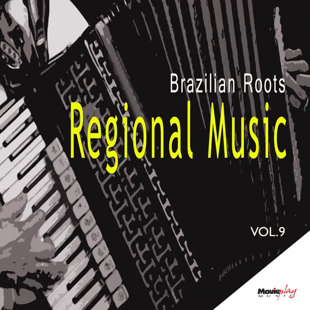 Brazilian Roots: Música Regional, Vol. 9