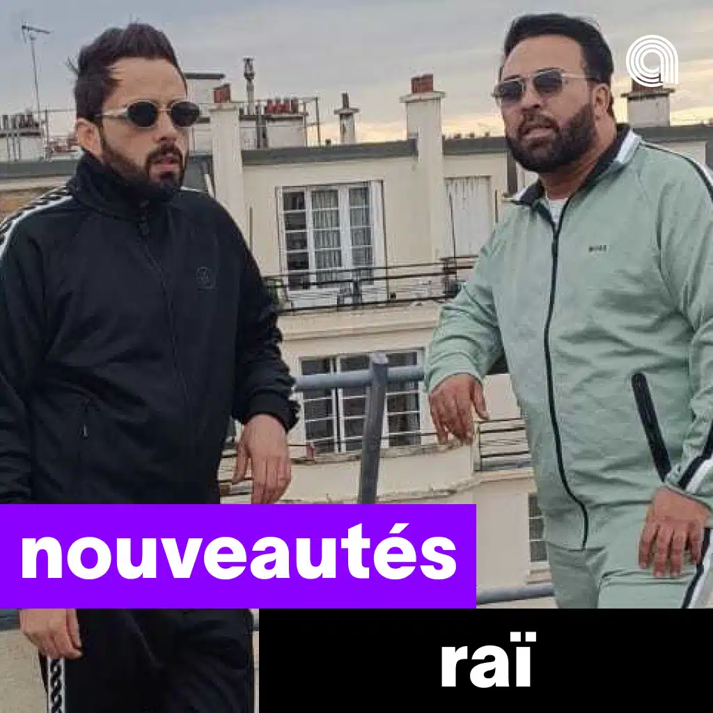 Nouveautés Raï