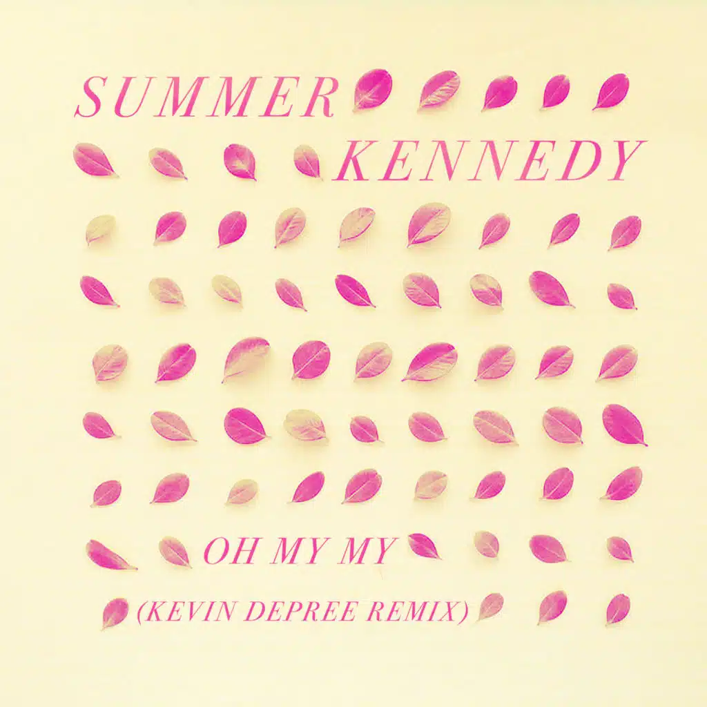 Oh My My (Kevin Depree Remix)