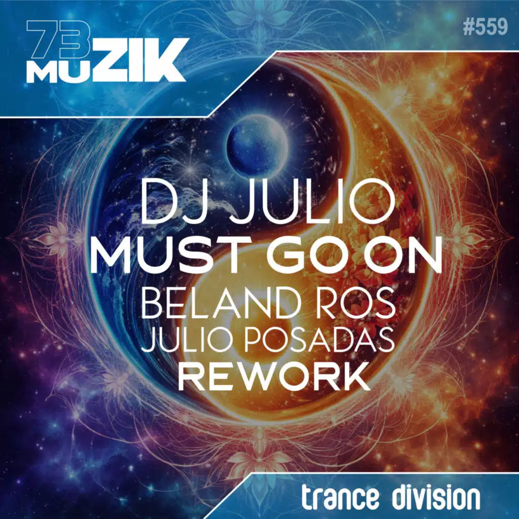 Must Go On (Beland Ros & Julio Posadas Rework)