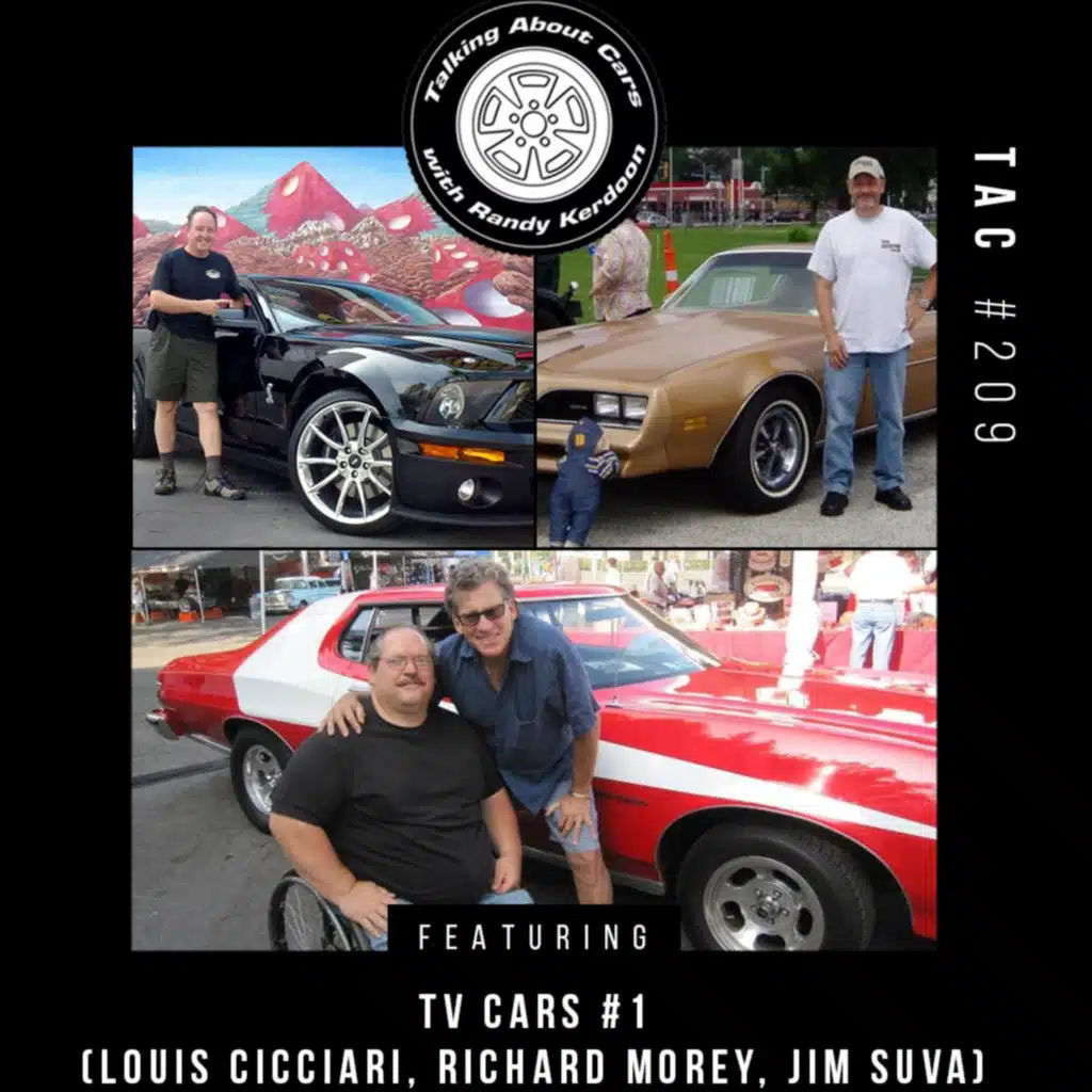 Talking About Cars  209 - TV Cars #1 (Louis Cicciari, Richard Morey, Jim Suva)