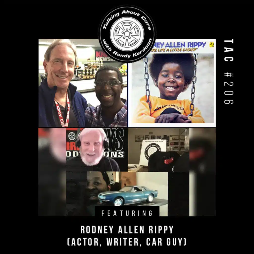 Talking About Cars 206 - Rodney Allen Rippy (actor, writer, producer, Jumbo Jack King)