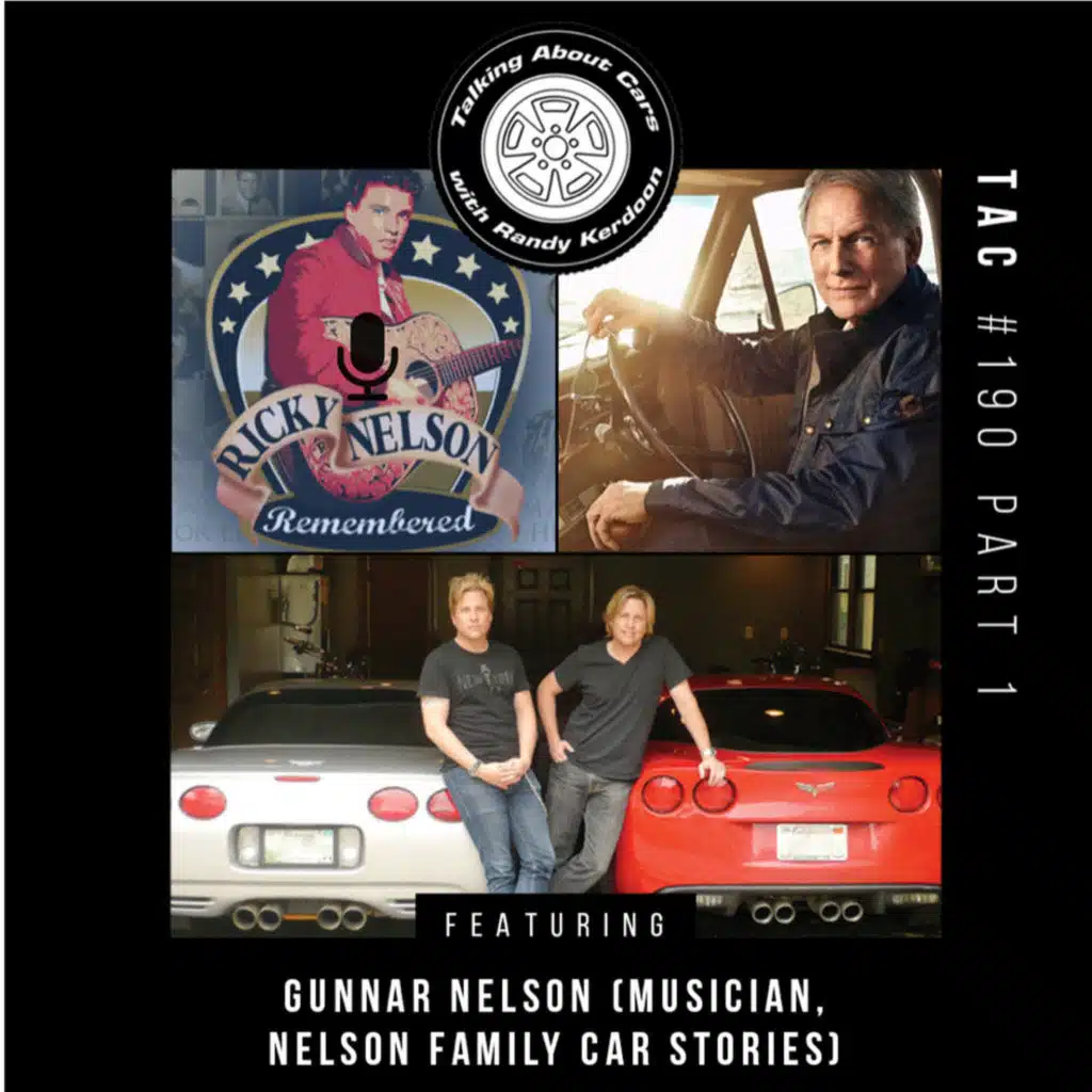 Talking About Cars 190 - Gunnar Nelson (Nelson Band) Part 1