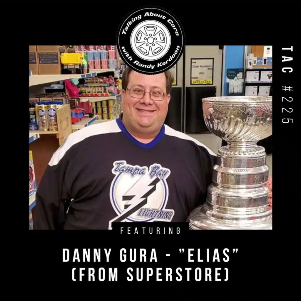 Talking About Cars 225 - Danny Gura (Actor - Superstore)