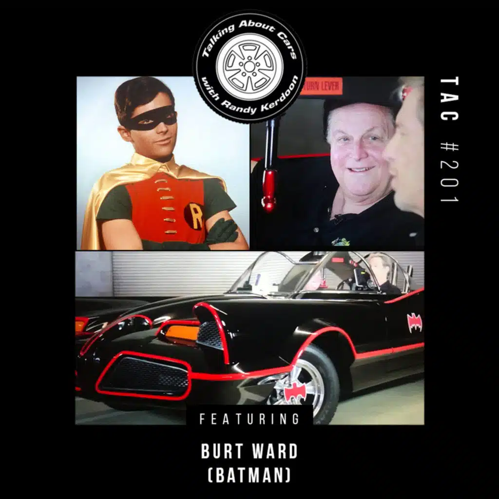 Talking About Cars 201 - Burt Ward (Batman)