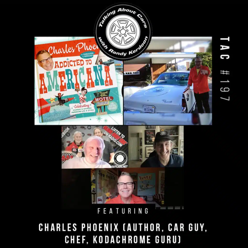 Talking About Cars 197 - Charles Phoenix (author, car guy, chef)