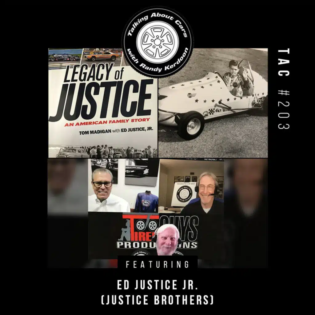 Talking About Cars 203 - Ed Justice Jr (Justice Brothers) Part 1 of 2