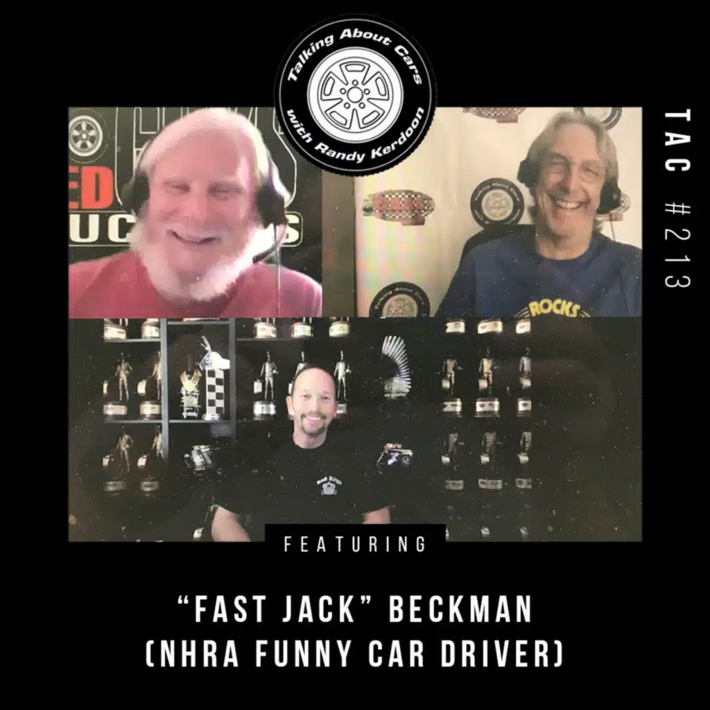 Talking About Cars 213 - "Fast" Jack Beckman (NHRA Funny Car Driver)