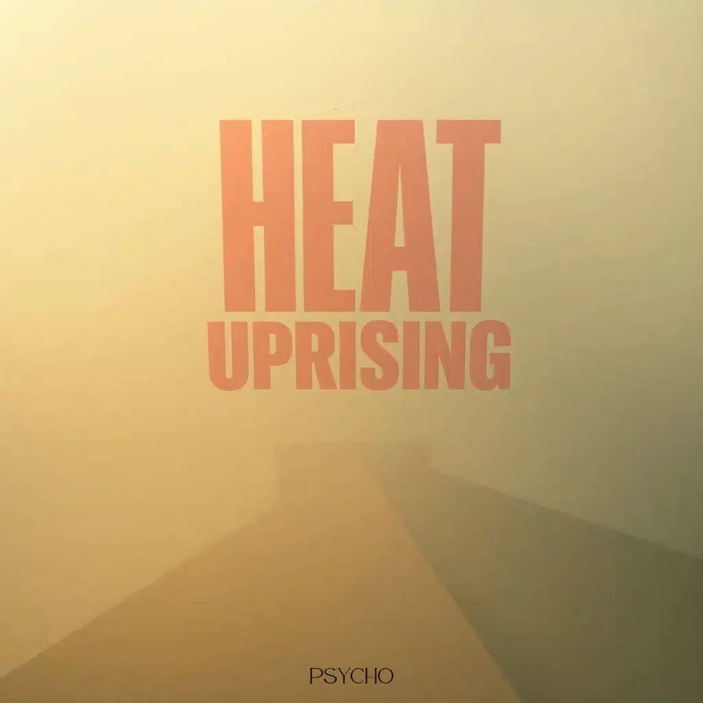 Heat Uprising