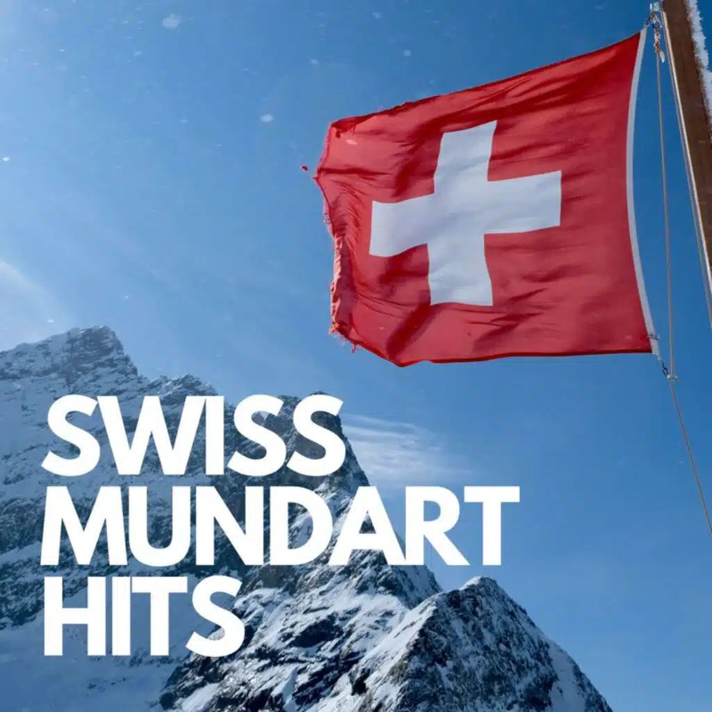 Swiss Mundart Hits