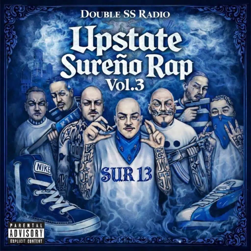 Upstate Sureño Rap Vol.3 (feat. Upstate Sureños)