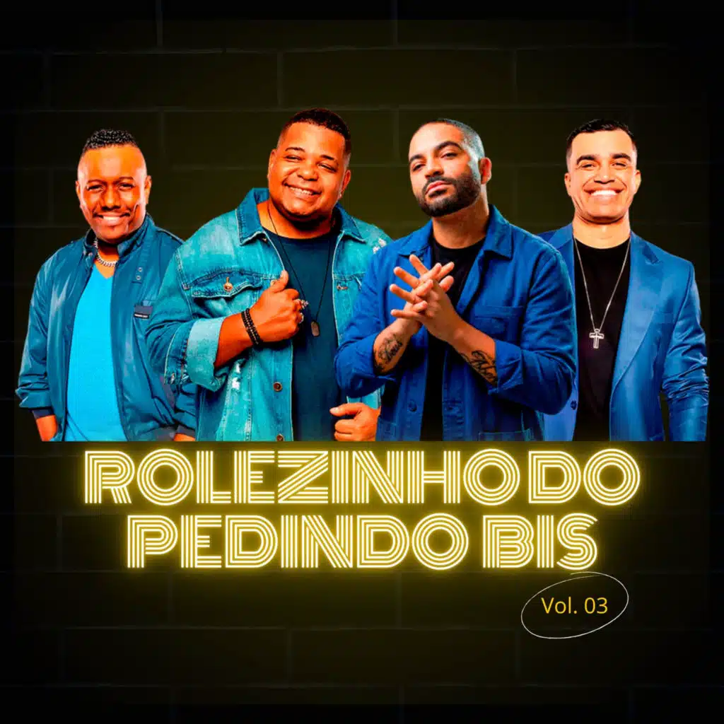 Rolezinho do Pedindo Bis Vol.03 (Ao vivo)