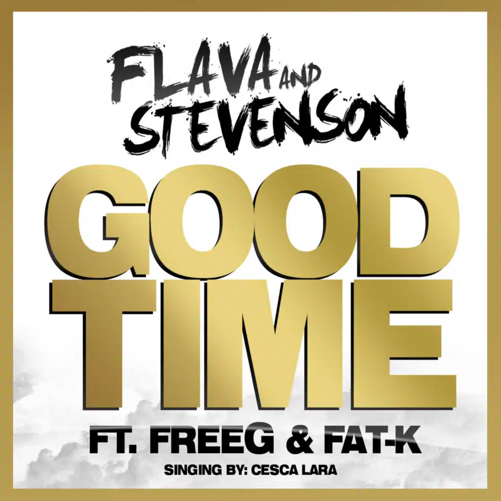Good Time (Gold Edition) [feat. Freeg & Fat-K]