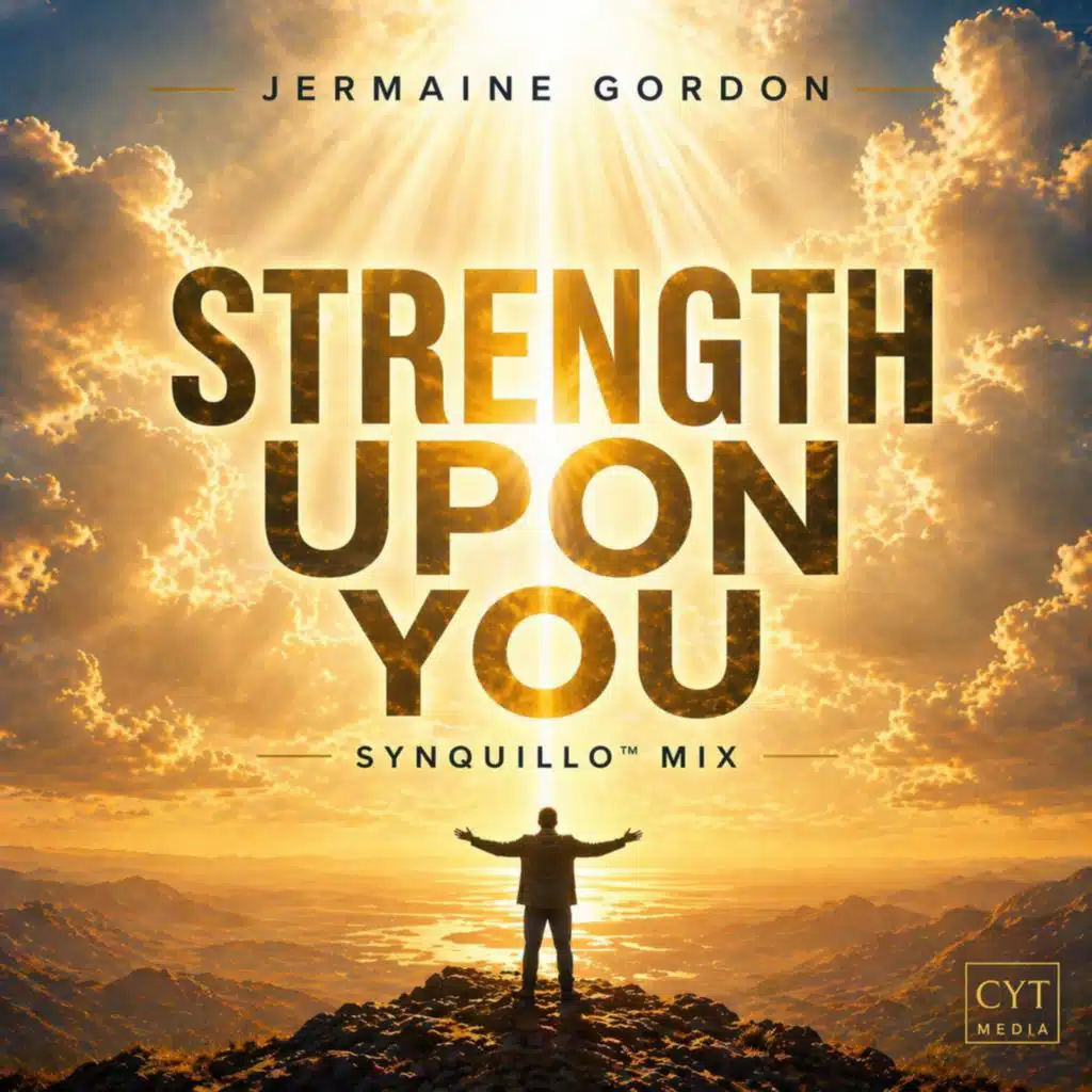 Strength Upon You (Synquillo™ Mix)