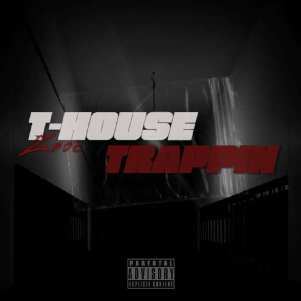 T-HOUSE TRAPPIN