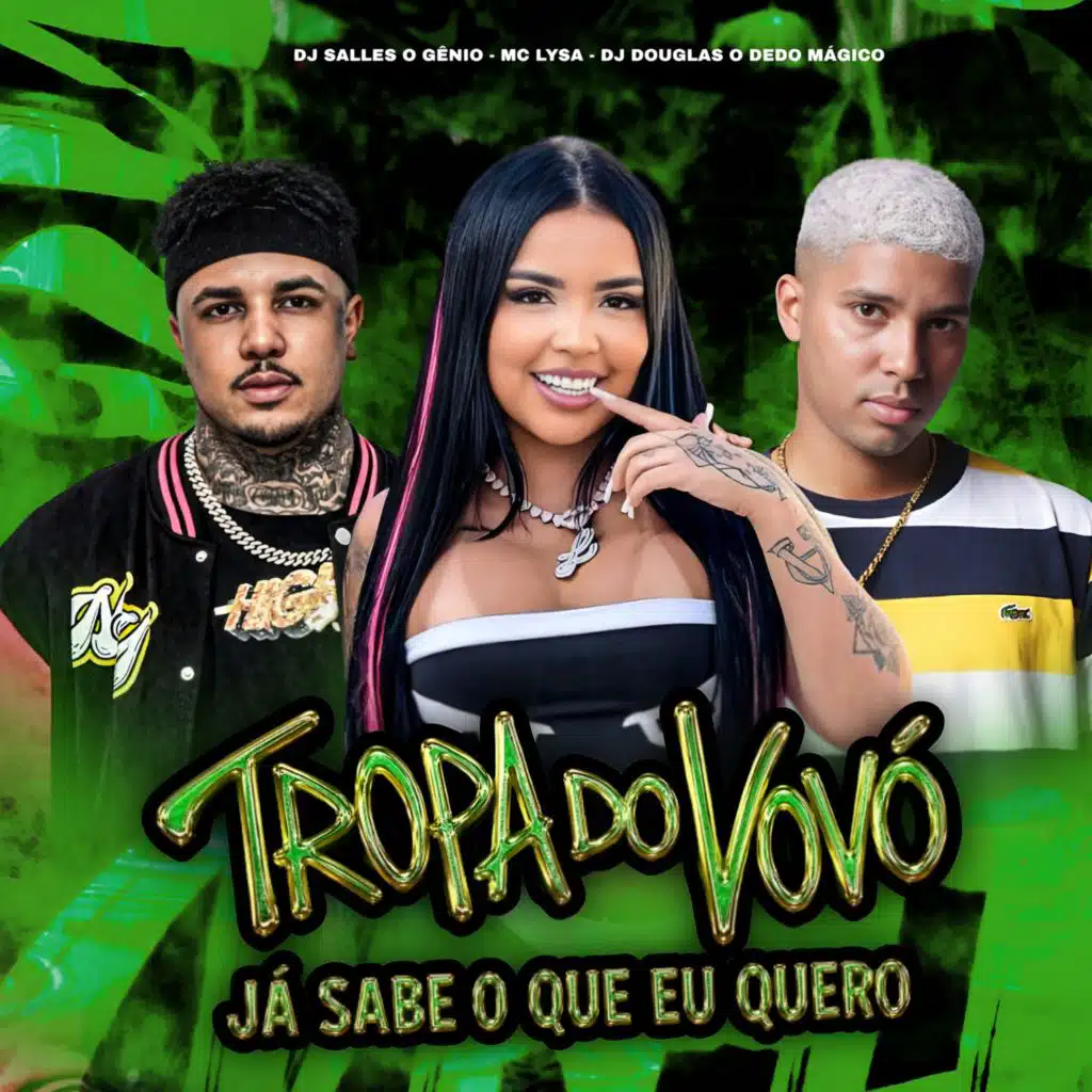 Tropa do Vovó X Já Sabe o Que Eu Quero