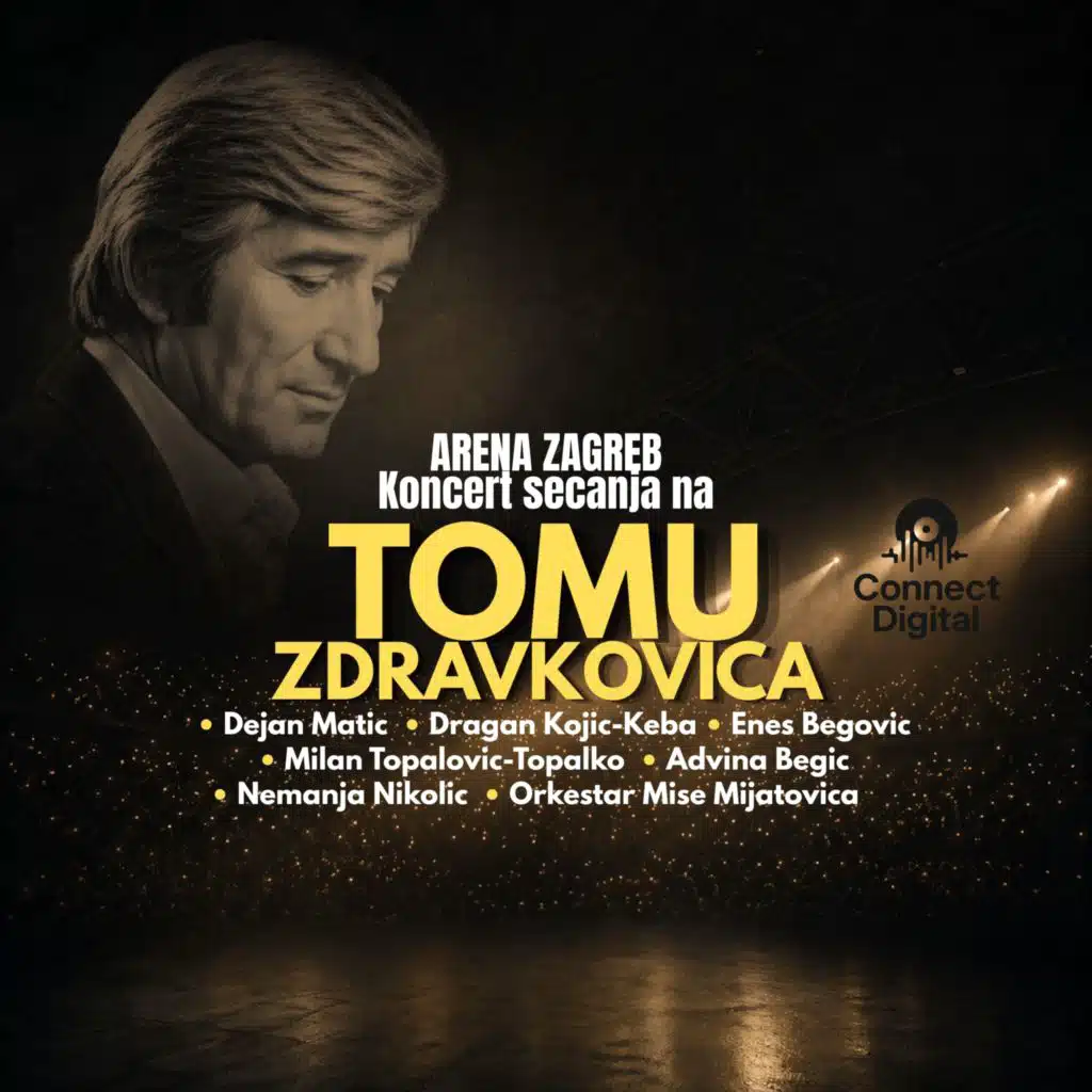 "Secanje na Tomu Zdravkovic" Arena Zagreb 2026