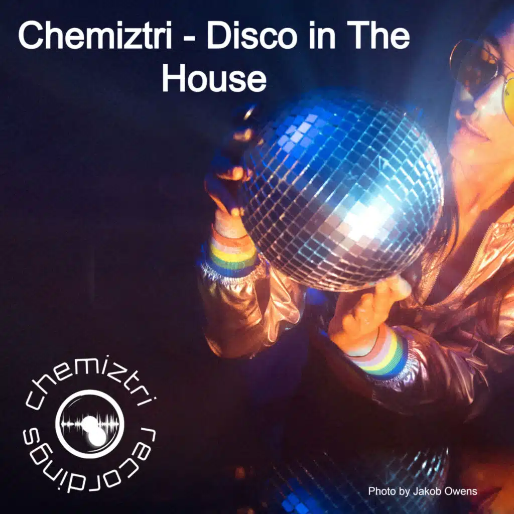 Chemiztri - Disco In The House