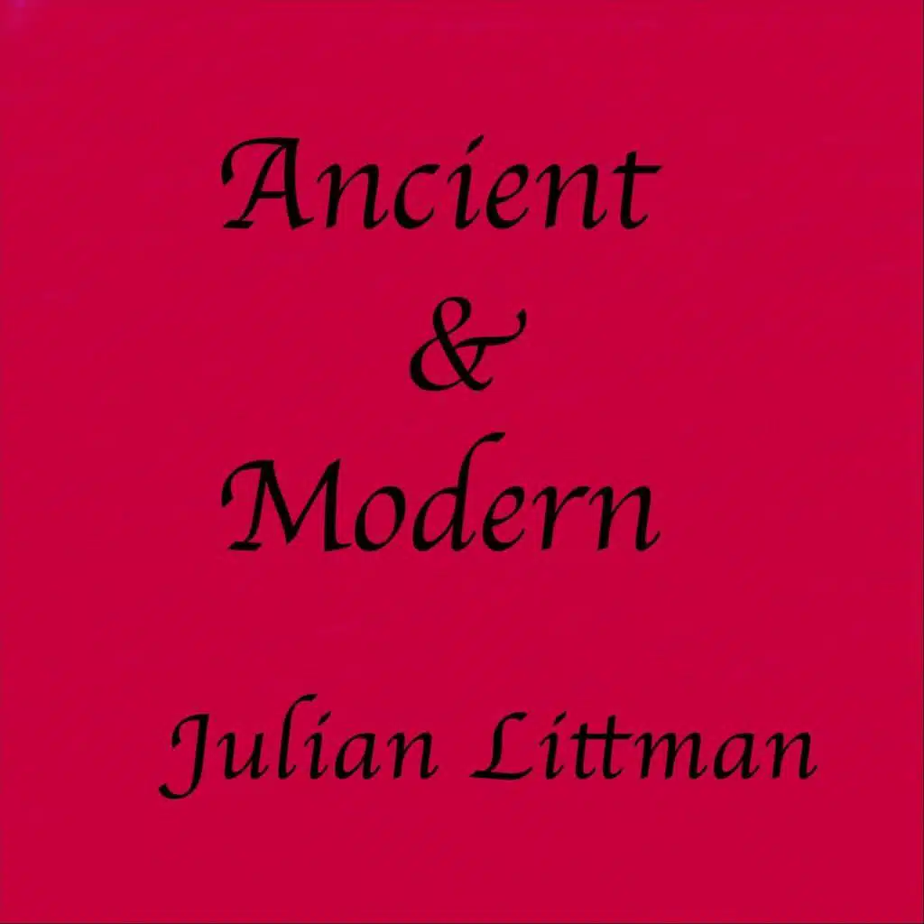 Ancient and Modern