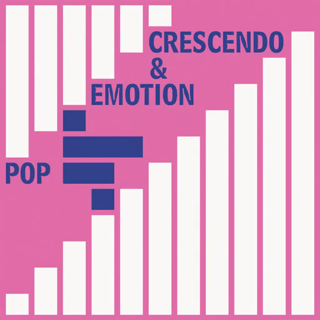 Pop-Crescendo & Emotion