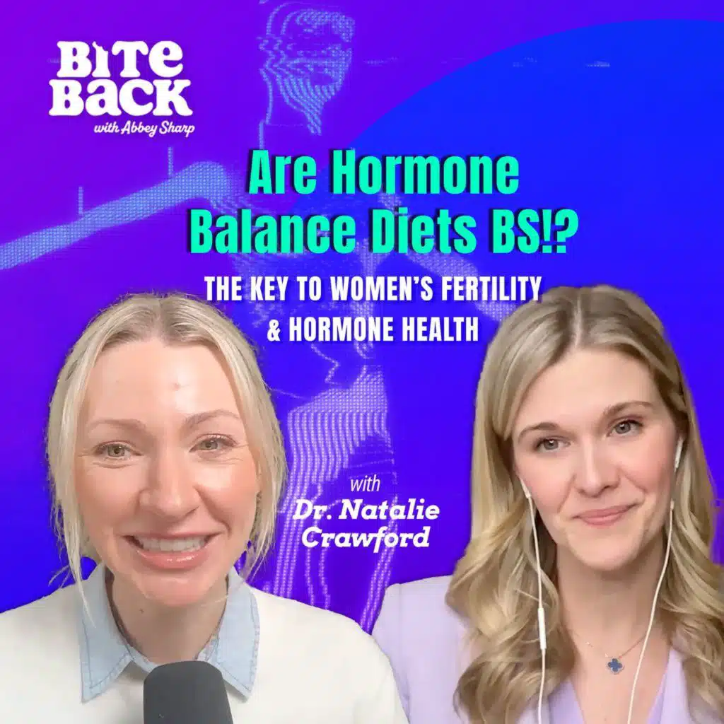 Are Hormone Balance Diets BS!? Dr. Natalie Crawford Breaks Down the Key to Women’s Fertility & Hormone Health