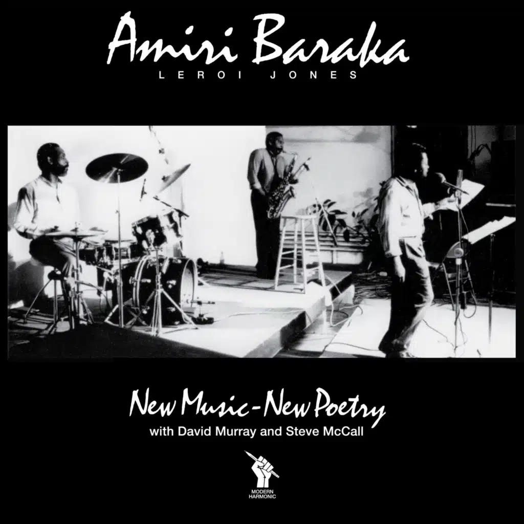 New Music - New Poetry (Live) [feat. David Murray & Steve McCall]