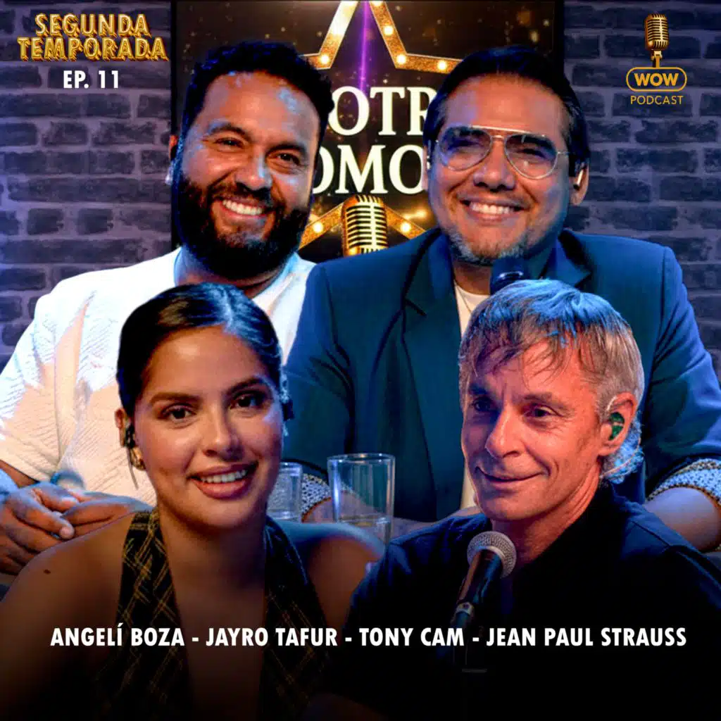 Nosotros Somos T2 EP 11 (feat. Jayro Tafur, Tony Cam, Angelí Boza & Jean Paul Strauss)