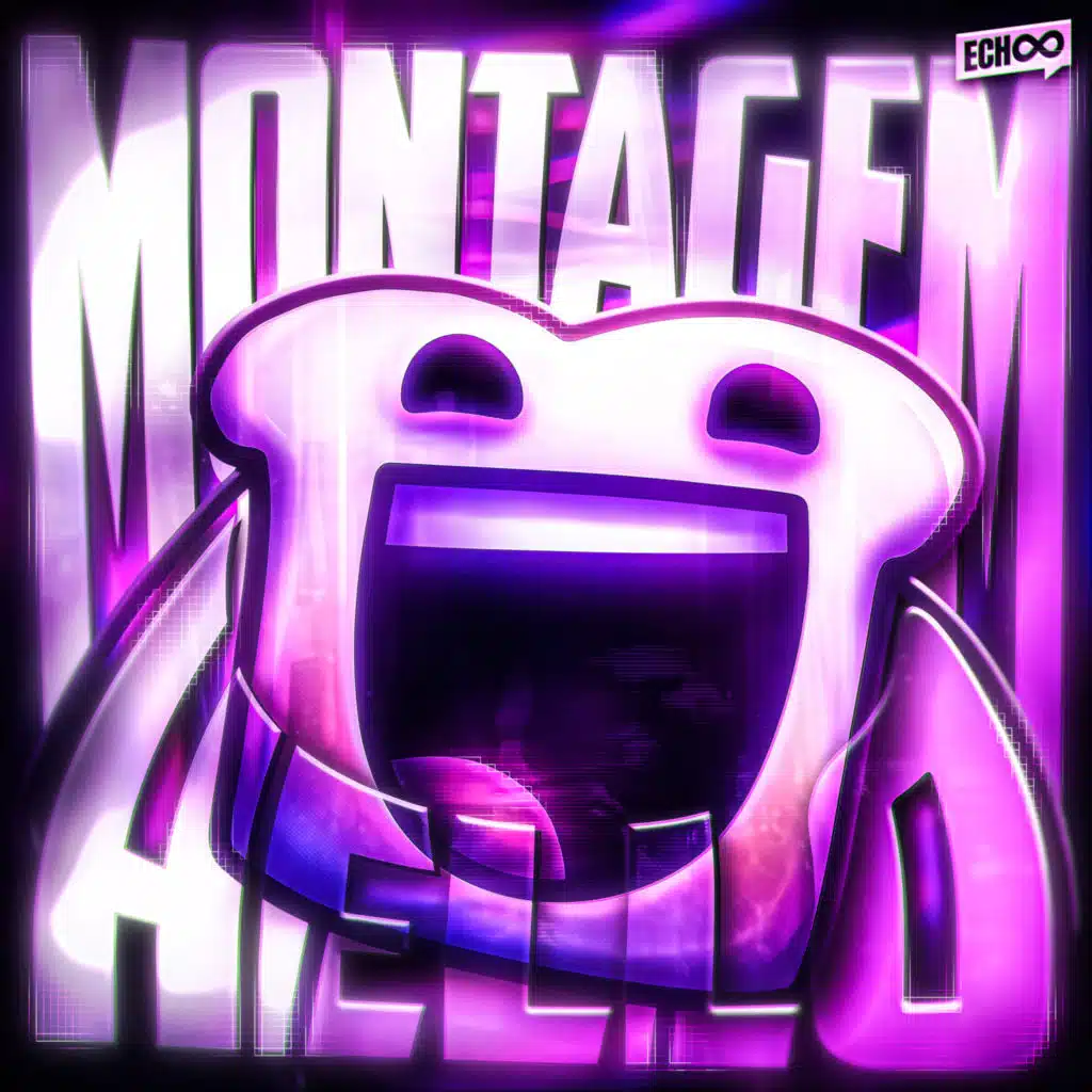 MONTAGEM HELLO
