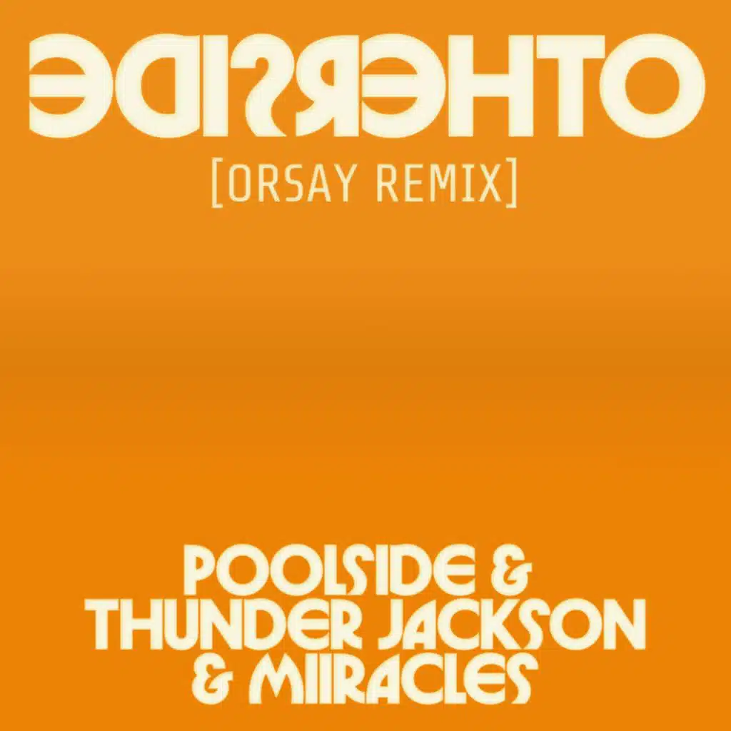 Otherside (Orsay Remix)