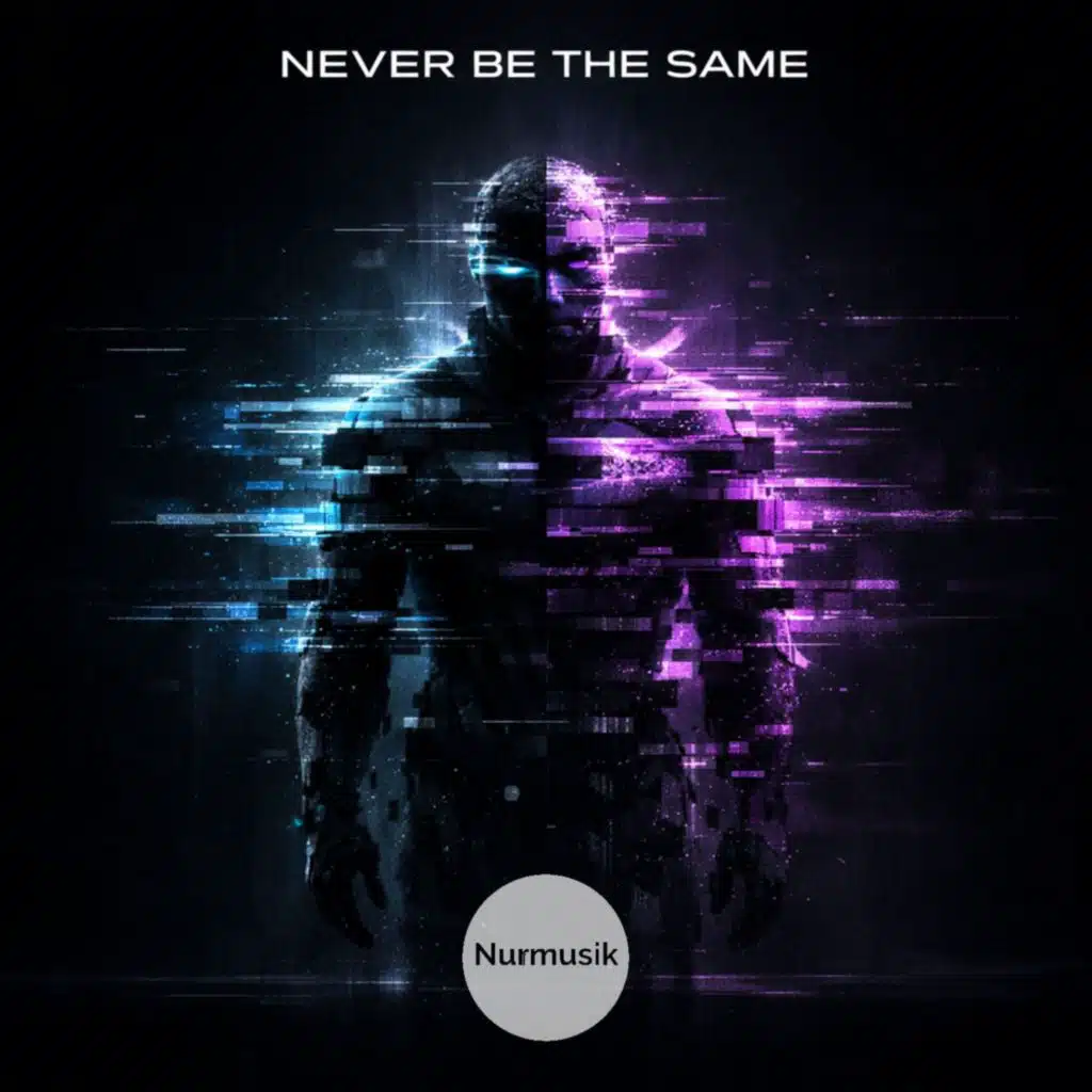 Never Be The Same